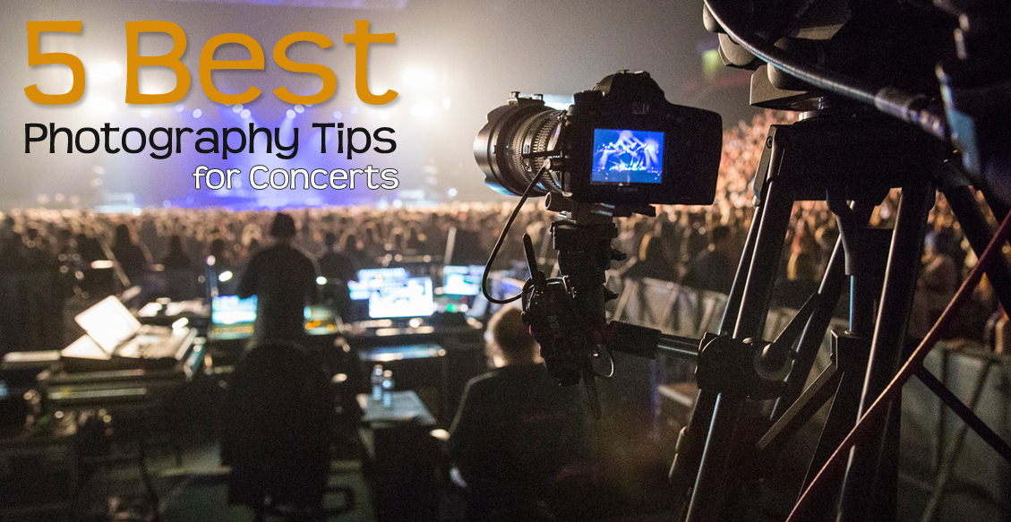 5 Best Photography Tips for Concerts