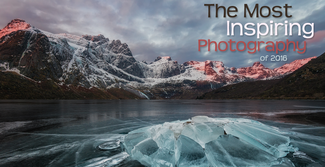 The Most Inspiring Photography of 2016